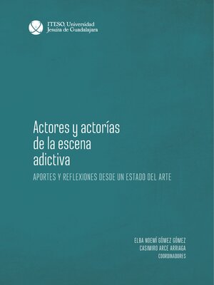 cover image of Actores y actorías de la escena adictiva